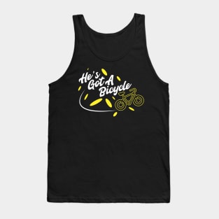 He’s Got A Bicycle Tank Top